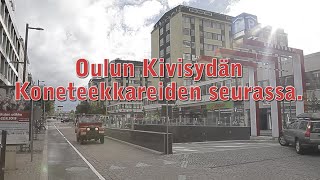 Oulun Kivisydän  koneteekkarin silmin [upl. by Herrle]