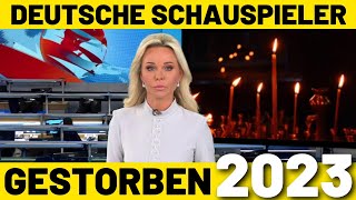 Deutsche Schauspieler die im Jahr 2023 verstorben sind [upl. by Rossie492]