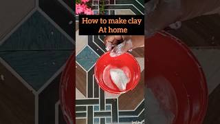 How to make clay at home diy clay craft diy shorts shortsfeed ytshorts murmucrafting [upl. by Nauqas]