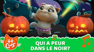 44 Chats  quot Qui a peur dans le noir  quot  Halloween  Chanson pour enfants [upl. by Grethel]