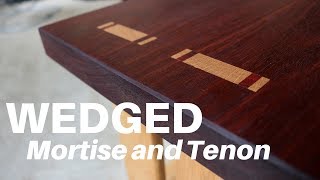 How To Make a WEDGED Through Mortise and Tenon  Woodworking [upl. by Bennet]