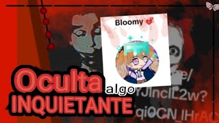 el PERTURBANTE SECRETO de bloomykawaii [upl. by Russ]