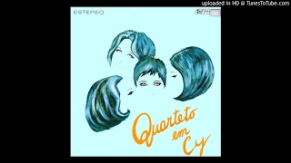 Quarteto em Cy  Vida Ruim [upl. by Aima]