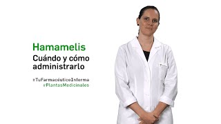 Hamamelis cuándo y cómo administrarlo  Tu Farmacéutico Informa PlantasMedicinales [upl. by Jehoash]