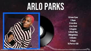 Feel the Beat 2024 with Arlo Parks Songs to Dance and Chill To [upl. by Angel123]