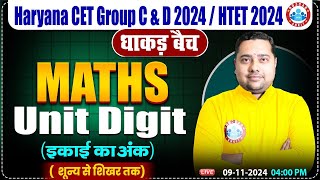 HSSC CET 2024  Maths by Shobhit Sir  Unit Digit Tricks for HTET HSSC Group C amp D 2024 [upl. by Delija94]