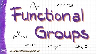 Functional Groups in Organic Chemistry  Detailed Guide How to Recognize the Functional Groups [upl. by Sidonnie]