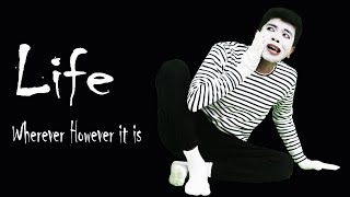 Best Mime Ever  Life Wherever However it is  Mir Lokman  Mime TV  Ep02 [upl. by Darmit]