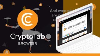 CryptoTab Browser  Earn Bitcoins with no effort [upl. by Onairda]