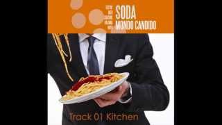 Mondo Candido  Kitchen © 2013 Dischi MoCa [upl. by Lupe35]