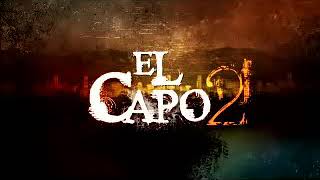 Él Capo Canción Oficial  Official Theme [upl. by Beesley]