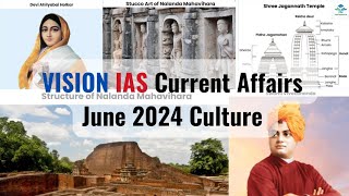 June 2024  Vision IAS Current Affairs  Culture [upl. by Zarah]