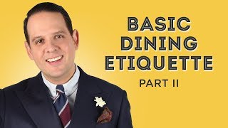 Etiquette Guide II  Manners Before amp After The Meal RSVP Gifts   Gentlemans Gazette [upl. by Neibart436]