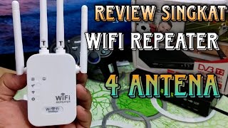 review singkat wifi repeater 4 antena •cara setting wifi repeater •harga penguat sinyal wifi [upl. by Dimo875]