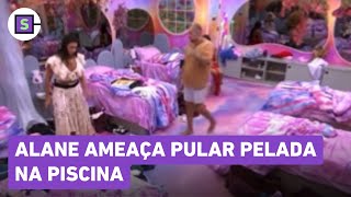 BBB 24 Alane ameaça pular na piscina pelada [upl. by Chick]