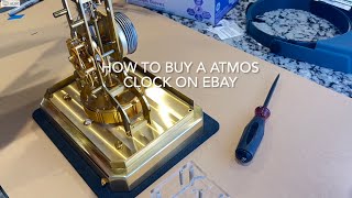 How to buy a Atmos clock on eBay and navigate around scam sellers [upl. by Annaeed]