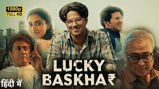 Lucky Bhaskar Full Movie In Hindi Dubbed 2024  Dulquer Salmaan  New South Movie  Reviews amp facts [upl. by Anelegna]