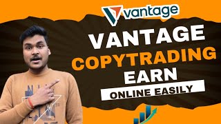 How to Start Copy Trading  Copy Trading for Beginners  Vantage app [upl. by Webber703]