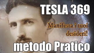 Il MISTERO di TESLA la tecnica per manifestare con la legge di attrazione 369 [upl. by Sanbo]