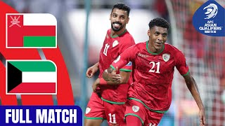 Oman vs Kuwait  Full Match  AFC Asian Qualifiers™ Road to 26 [upl. by Minardi]