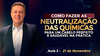 Como fazer as neutralizações das químicas para um cabelo perfeito e saudável na prática [upl. by Hosbein]