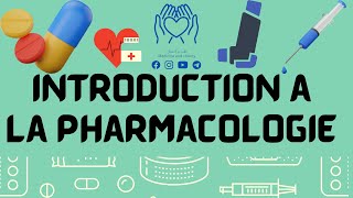 🩺💉 introduction à la pharmacologie💊🩹مدخل إلى علم الأدوية بطريقة مبسطة🌡️🧬 3eme année med [upl. by Osicran219]