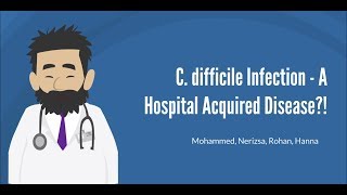 C difficile Infection A Hospital Acquired Disease [upl. by Lirpa]