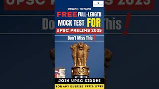 Free Mock Test for UPSC Prelims 2025  Part of SIDDHI Test Series  Nov 3rd [upl. by Suoivatco]