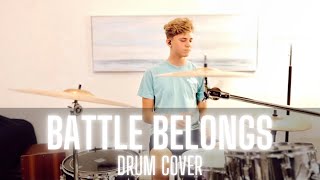 Drum Cover  Battle Belongs Phil Wickham [upl. by Kramnhoj]