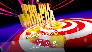 ¡Este sábado a las 2030 disfrutá de los juegos de quotPor una monedaquot [upl. by Norrat787]