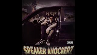 HP  Speaker Knockerz Official Audio [upl. by Dorweiler425]