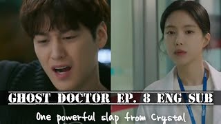 Ghost Doctor EP 8 Eng Sub Another Powerful Slap From Crystal to Seung Tak [upl. by Atiuqcir]