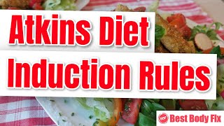 Atkins Induction Phase 1 Rules  How To Get Through The Atkins Diet Induction Phase 1 [upl. by Quint]