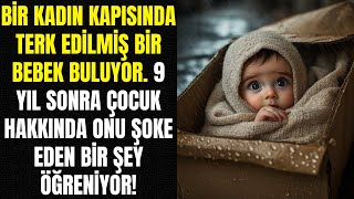 BİR KADIN KAPISINDA TERK EDİLMİŞ BİR BEBEK BULUYOR 9 YIL SONRA ÇOCUĞUN OLDUĞUNU KEŞFEDİYOR [upl. by Demodena117]