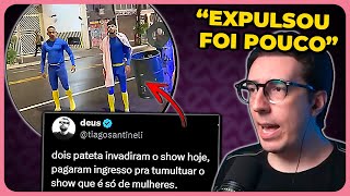 quotCOMEDIANTESquot MISÓGINOS INVADEM SHOW DE MULHERES E SÃO EXPULSOS  Cortes do Ian Neves [upl. by Neddy585]