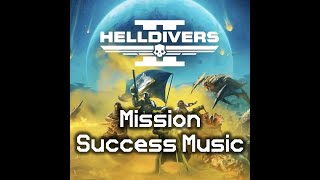 Mission Success amp Debriefing Music  Helldivers 2 OST [upl. by Mercie]