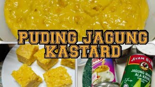 PUDING JAGUNG KASTARD [upl. by Arabrab]