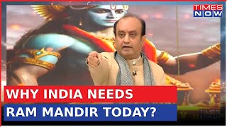 Why India Needs Ram Mandir In The 21st Century Dr Sudhanshu Trivedi Explains  Ayodhya [upl. by Petigny]