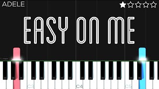 Adele  Easy On Me  EASY Piano Tutorial [upl. by Yrrok981]