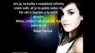 Ewa farnakočka na rozpálený střeše lyrics [upl. by Nauqan]