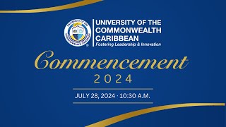 UCC Commencement 2024 · University of the Commonwealth Caribbean [upl. by Sivartal867]