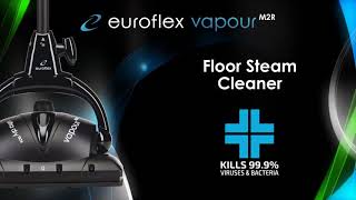 EUROFLEX VAPOUR M2R  Floor Steam Cleaner [upl. by Ueik721]