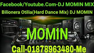 Bilionera OtiliaHARD Remix DJ MOMIN [upl. by Aicillyhp917]