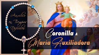 Coronilla a María Auxiliadora 🙏 un Favor a la Virgen 👑 Rosario y Bendición de María Auxiliadora [upl. by Fabrin]