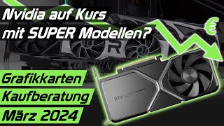 Welche Grafikkarte kaufen Nvidia RTX 4000 SUPER AMD Intel Grafikkarten Kaufberatung März 2024 [upl. by Onibag]