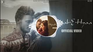 HijaabEHyaa Full Song of KAKA Bass Boosted  REMIX  Parvati  Latest Punjabi Songs 2021 TRENDING [upl. by Gage945]