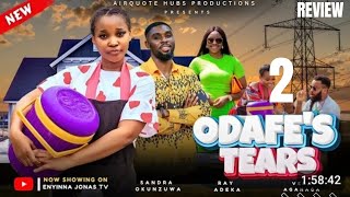 ODAFES TEARS 2 REVIEW LATEST NOLLYWOOD MOVIE REVIEW STARRING SANDRA OKUNZUWA RAY ADEKA [upl. by Nod]