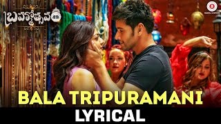 Bala Tripuramani  Lyrical Video  Brahmotsavam  Mahesh Babu  Kajal Aggarwal  Samantha [upl. by Nitreb]