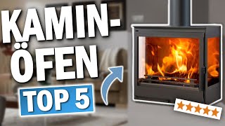 TOP 5 KAMINOFEN Testsieger 2025 🔥  Die besten Kaminöfen für dein Zuhause [upl. by Kliman]