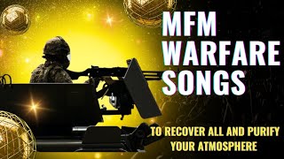 MFM Warfare Songs  To recover all and purify your atmosphere [upl. by Ansell230]